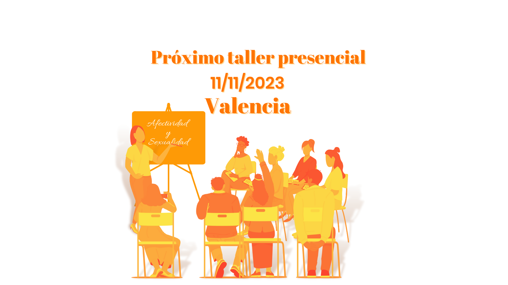 Llega a Valencia el Taller Presencial de Afectividad y Sexualidad